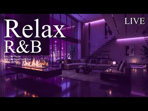 R&B Soul】Deep Soul Relaxation Playlist – Calm Soul Music & Chill