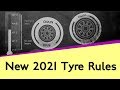 New Tyre Rules 2021 explained - Low profile tyres, no tyre warmers, radical compounds