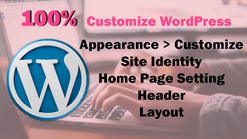 WordPress Website Design Bangla Tutorial । Step 8: Customize WordPress । ICT Content