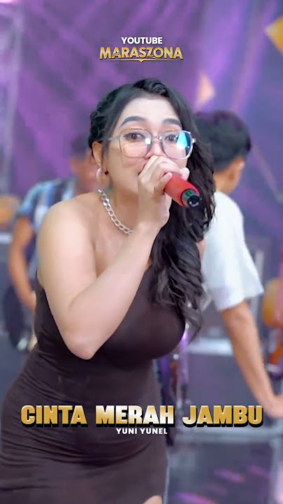 CINTA MERAH JAMBU YUNI YUNEL MARSZONA #yunel #maraszona