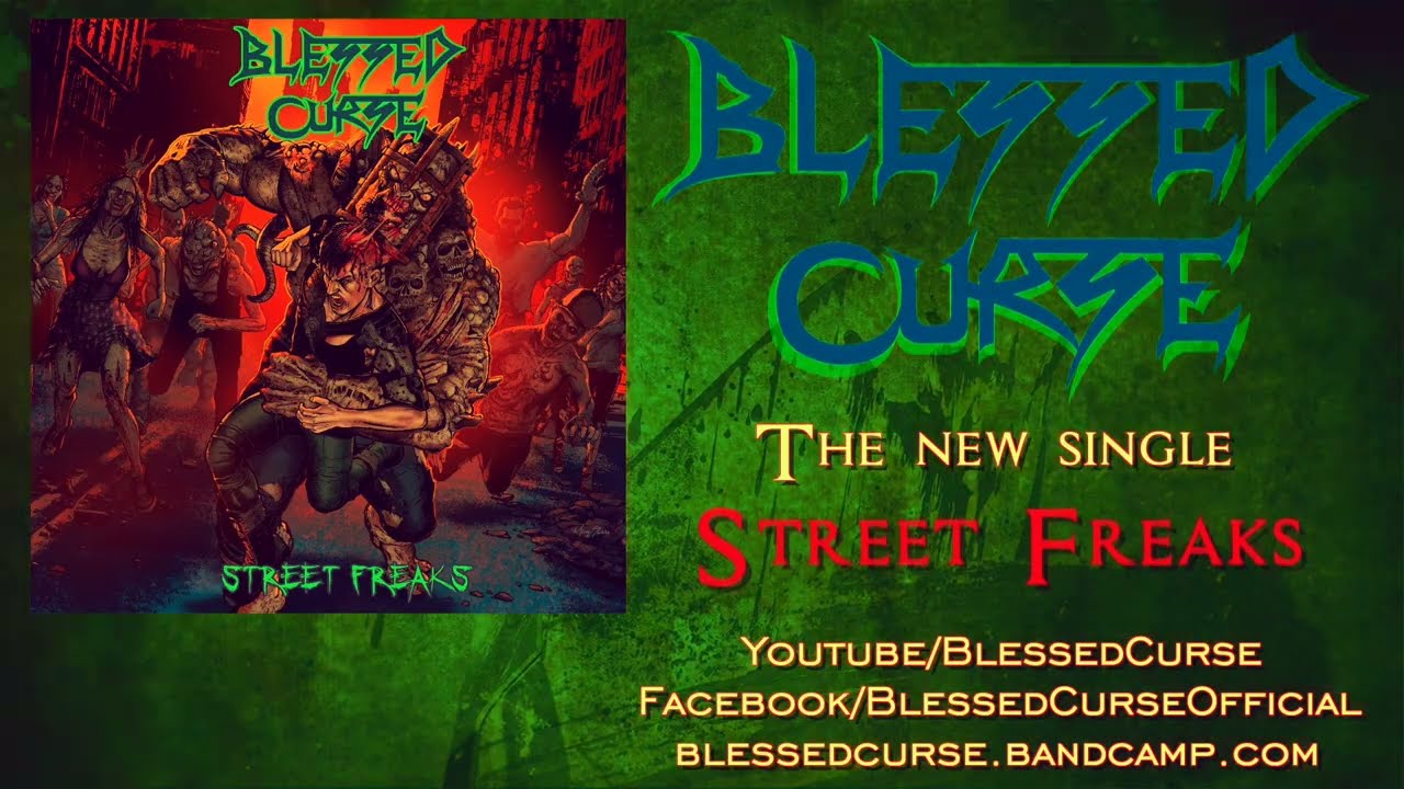 Blessed Curse - Street Freaks (Lyric Video)