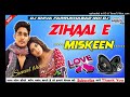 Zihaal e miskin  love dj remix  new dj song 2023 hard dholki mix  ss dj shiva farrukhabad no1