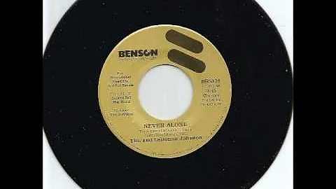 Never Alone by Tim and LaDonna Johnson 1988