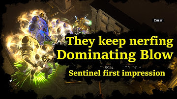 Dominating Blow and Sentinel league first impression - Path of Exile (3.18 Sentinel)