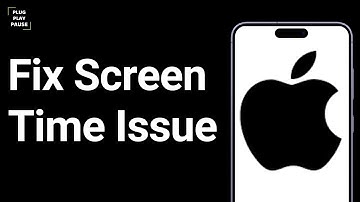 How to fix screen time not working on iPhone ?