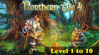 Northern Tale 4 Level 1 to 10 Gameplay || Walkthrough screenshot 1