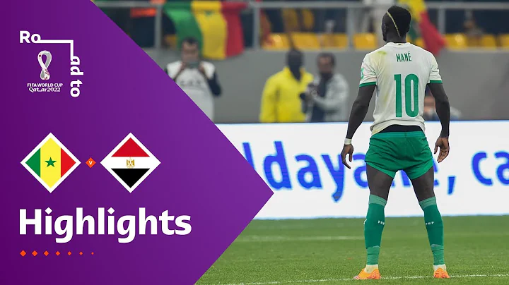 Senegal v Egypt | FIFA World Cup Qatar 2022 Qualifier | Match Highlights - DayDayNews