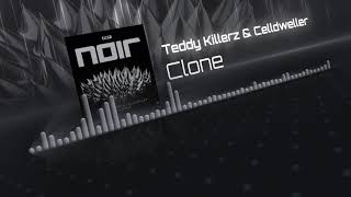 Teddy Killerz &amp; Celldweller - Clone