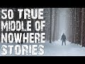 50 TRUE Terrifying Middle of Nowhere & Deep Woods Stories | MEGA COMPILATION | (Scary Stories)