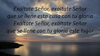 Video thumbnail of "Exaltate Señor (Miel San Marcos Letra)"