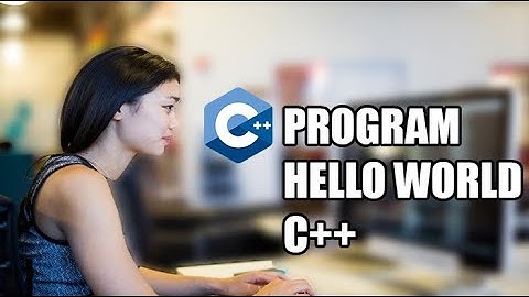 TUTORIAL MEMBUAT PROGRAM HELLO WORLD DENGAN BAHASA PEMROGRAMAN C++ // BELAJAR #DIRUMAHAJA