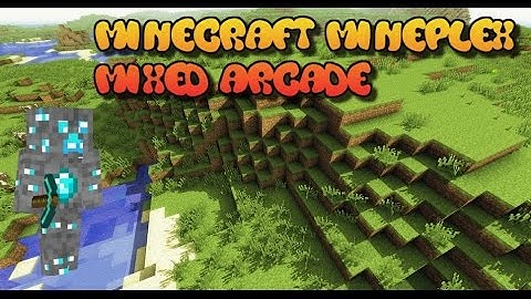 Minecraft-Mineplex Mixed Arcade (part 1)