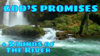 God's Promises With Sounds of The River