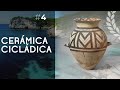 4 - Cerámica cicládica - Dra. Ana Minecan