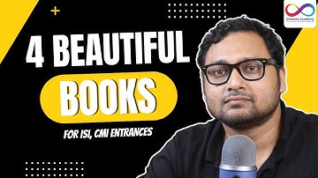4 Beautiful Books for ISI, CMI Entrances | Dr. Ashani Dasgupta | Cheenta.com