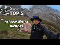 🌲NO SUBAS A LA MONTAÑA SIN ESTAS 5 HERRAMIENTAS (Top 5 Esenciales) 🏔️