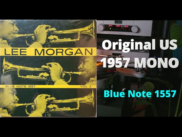 洋楽 Lee Morgan - Blue Note 1557 Vol. 3 Lee Morgan - Vol. 3 - Blue Note Vinyl Record Reissue