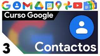 Curso Google   Contactos de google. Crear, importar y exportar