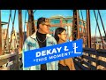 This moment  dekay  official music