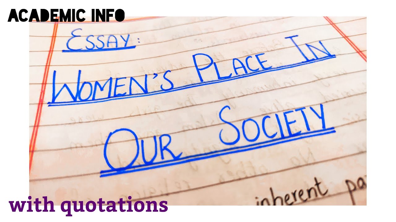 Essay on women's place in society in English with quotation | women’s ...