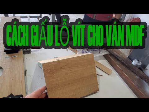 Video Cách Giấu Lỗ Vít Cho Gỗ MDF | How to hide screw hole... - youtube