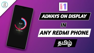 How to Enable Always On Display in any redmi smartrphones in Tamil ⚡|தமிழ் |A2ZTECH Tamil
