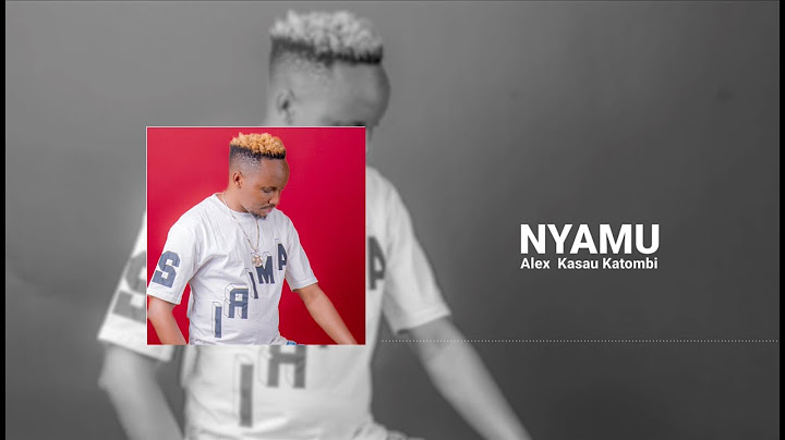 ALEX KASAU KATOMBI-NYAMU(OFFICIAL AUDIO)