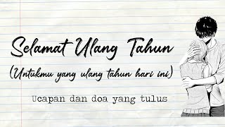 Selamat Ulang Tahun  [untukmu] │Doa dan Ucapan yang Tulus Untuk Orang Spesial │Lee Risar