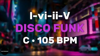 I-vi-ii-V in C │ Disco Funk Backing Track │ 105 BPM (Piano + Guitar Quintet)