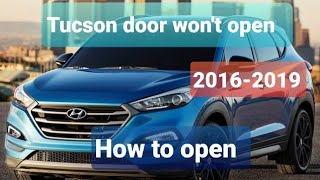 Hyundai Tucson how to open stuck door.