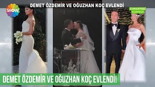 Demet Özdemir ve Oğuzhan Koç evlendi!