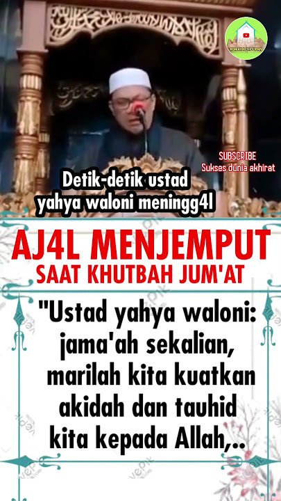 DETIK-DETIK USTAD YAHYA MENINGG4L #ayah #ibu #suami #istri #yahyawaloni #muallaf