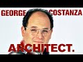 George Costanza the ARCHITECT: What Kind of Architect Would He Be?