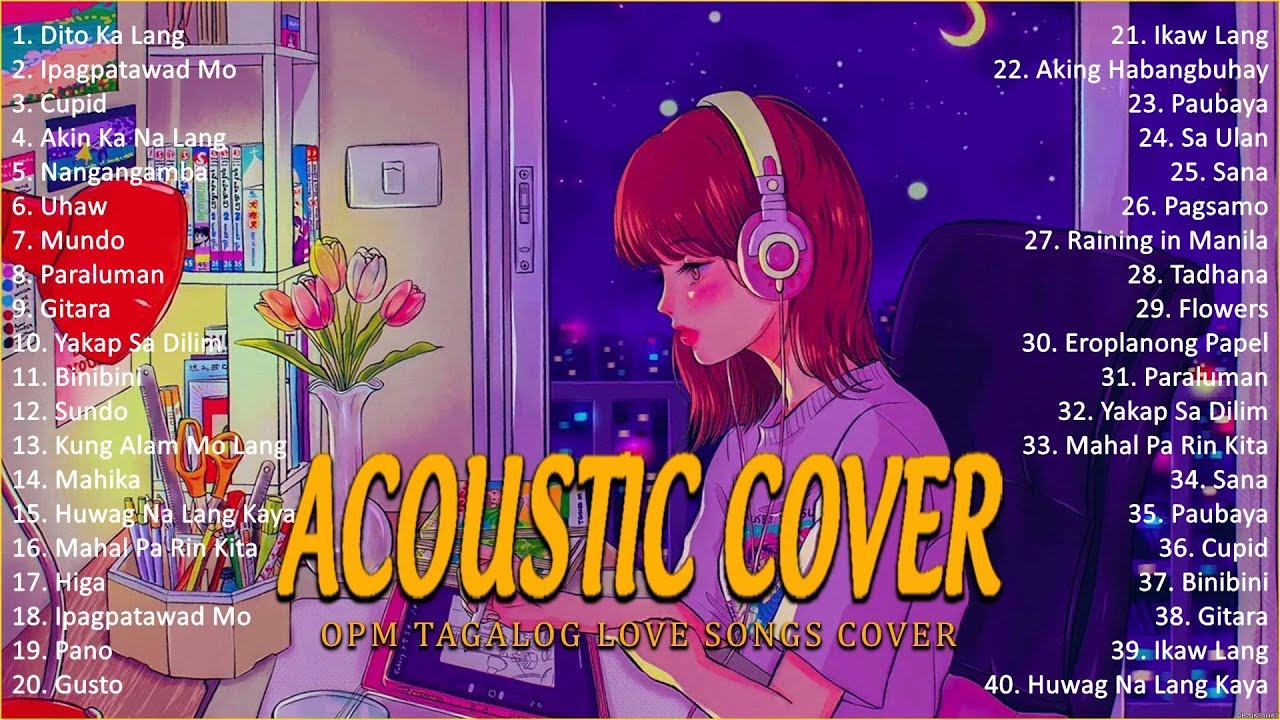 Best Of OPM Acoustic Love Songs 2024 Playlist 618 ❤️ Top Tagalog Acoustic Songs Cover Of All Time