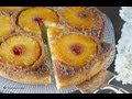 Pineapple upsidedown cake doolsho cananaas tarte tatin  lananas   
