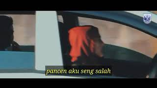Pancen aku seng salah - Story WhatsApp