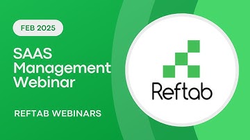 Reftab Webinars | Mastering Software License Management
