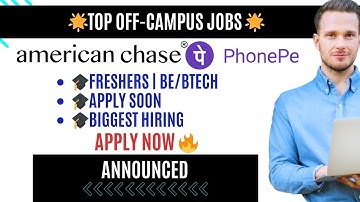 Finally American Chase & PhonePe Hiring 2025 | Associate System Engineer & TechOps Roles | Freshers