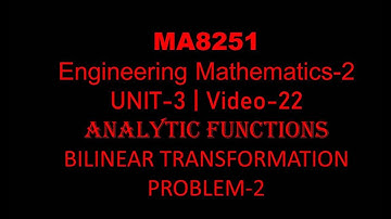 MA8251| M-2| UNIT-3| VIDEO-22| BI LINEAR TRANSFORMATIONS| PROBLEM-2| USING CROSS RATIO