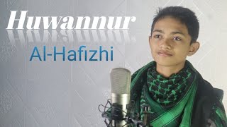 HUWANNUR - ALHAFIZI || COVER SONG