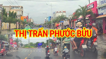 🔥 du lịch Vũng Tàu | thị trấn Phước Bửu huyện Xuyên Mộc Bà Rịa Vũng Tàu 🌲 du lịch khám phá đó đây