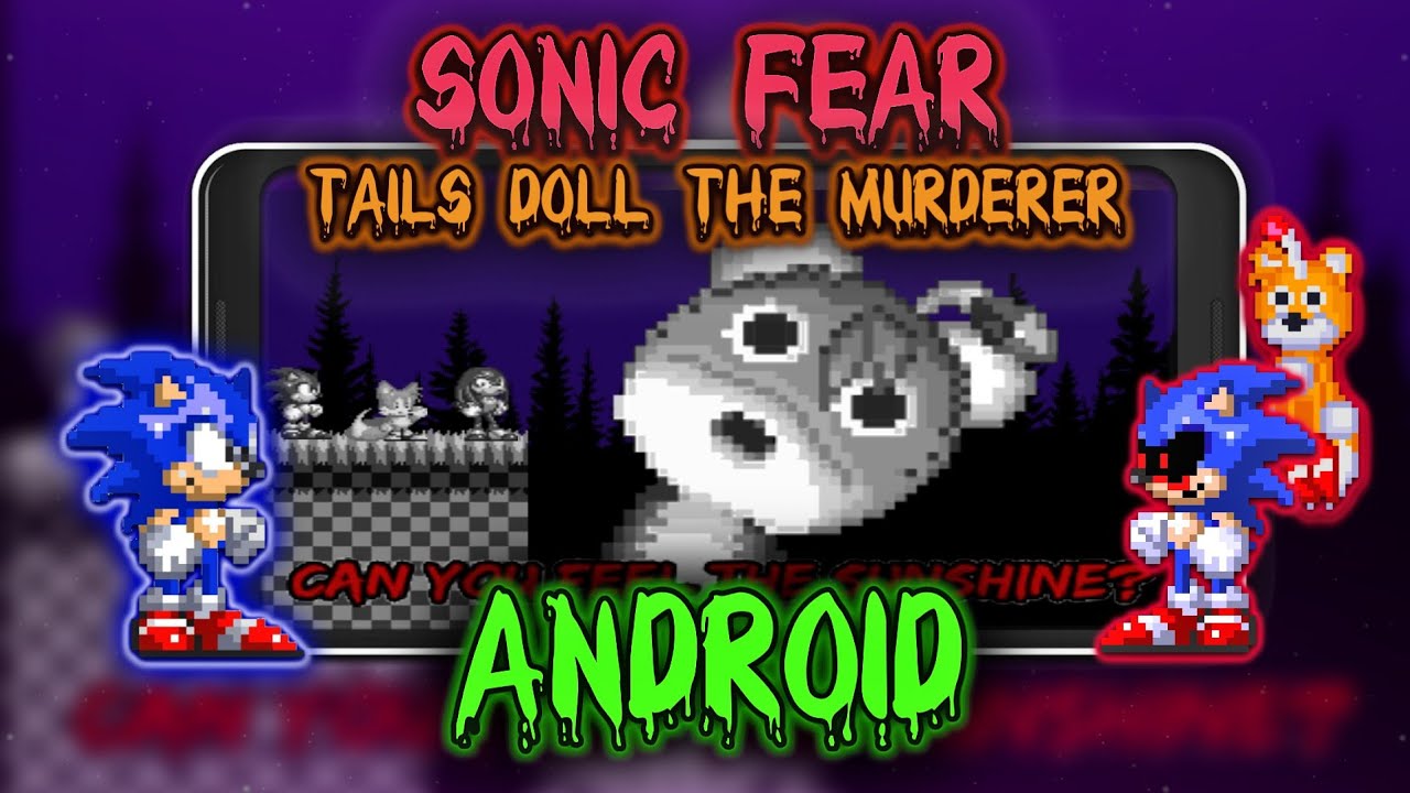 Sonic Fear: Tails Doll The Murderer 2020 Version - Lutando contra