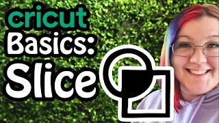how to slice in cricut design space | cricut basics