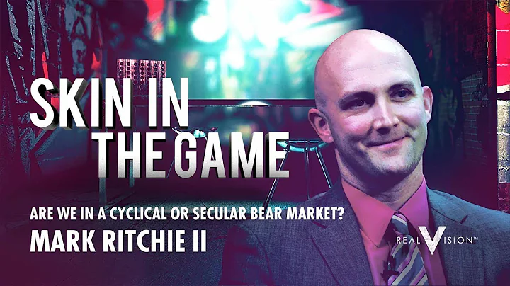 Are We In A Cyclical Or Secular Bear Market? (w/ M...