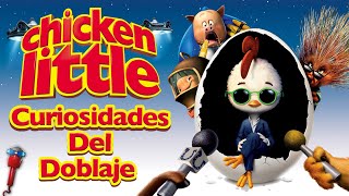 Chicken Little | Curiosidades Del Doblaje | Ft. @NeiterAll