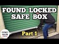 LOCKED SAFE BOX Part 1 I Bought Abandoned Storage Unit Locker / Mystery Boxes Storage Wars Auction