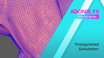 AdonisFX Tutorial: Triangulated Simulation