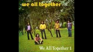 Vignette de la vidéo "We All Together - It's a sin to go away"