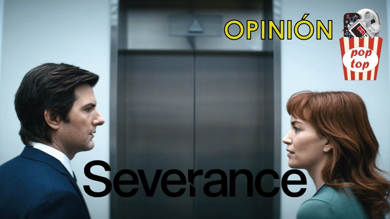 Opinión | Severance | De las mejores series del año por 