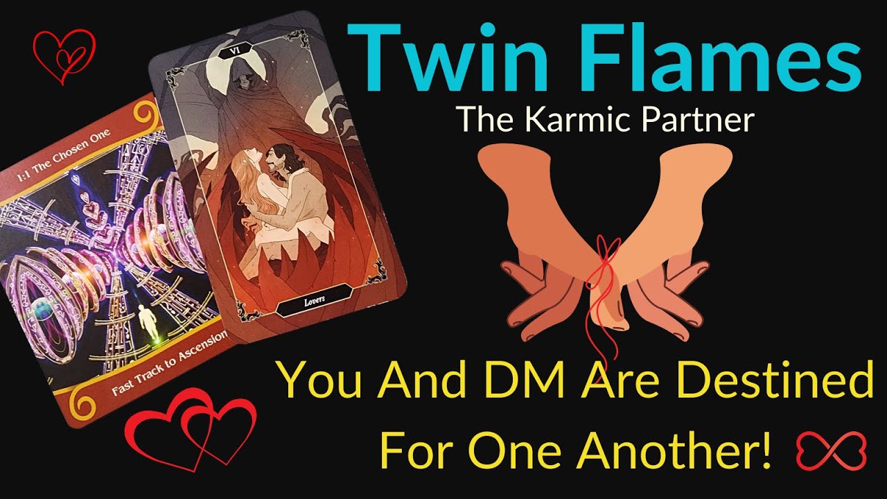 Twin Flames ~ The Karmic Partner ~ You And DM Are Destined For One ...